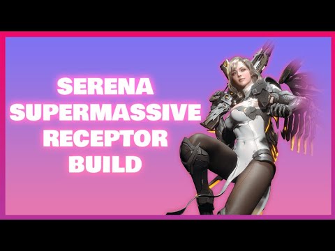 Видео: Serena Supermassive Build (подходит для ВСЕГО) – The First Descendant
