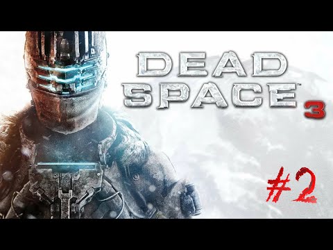Видео: Dead Space 3 | Первое прохождение #2