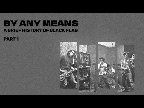 Видео: Любыми средствами: Краткая история Black Flag (Часть 1: 1976-1980)