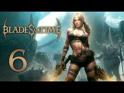 Видео: Blades of Time - Небесные острова - Прохождение игры [#6] | PC