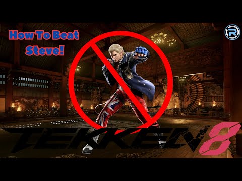 Видео: Как победить Стива! | Tekken 8