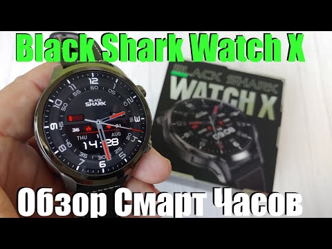 Видео: Смарт Часы Black Shark Watch X - и не нужен смартфон