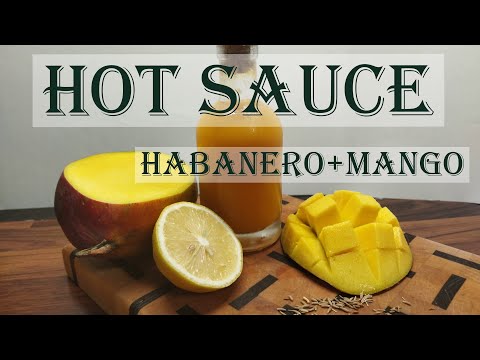Видео: Острый соус, Хабанеро+манго / Hot sauce habanero+mango