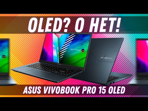 Видео: OLED? О НЕТ!😱 ASUS VivoBook Pro 15 OLED (i5 11300H Intel Iris Xe Graphics). Обзор, разборка, тесты