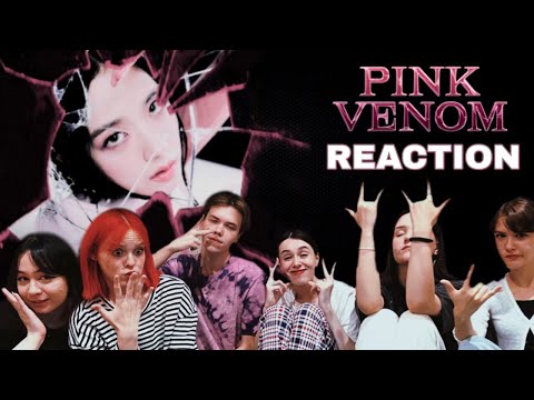 Видео: BLACKPINK - 'Pink Venom' | РЕАКЦИЯ