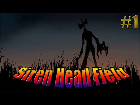 Видео: НЕПРОЖИТЫЙ ДЕНЬ►Прохождение Siren Head Field #1