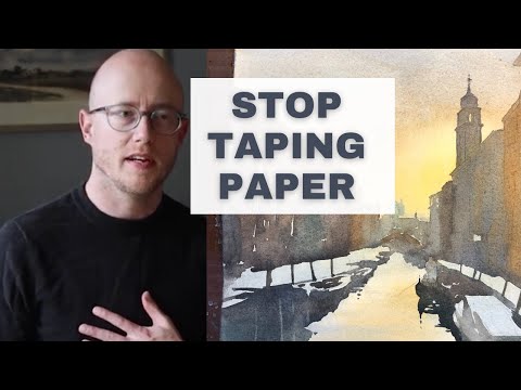 Видео: Почему я перестал приклеивать акварельную бумагу