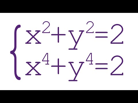 Видео: Решите систему ➜ x²+y²=2; x⁴+y⁴=2