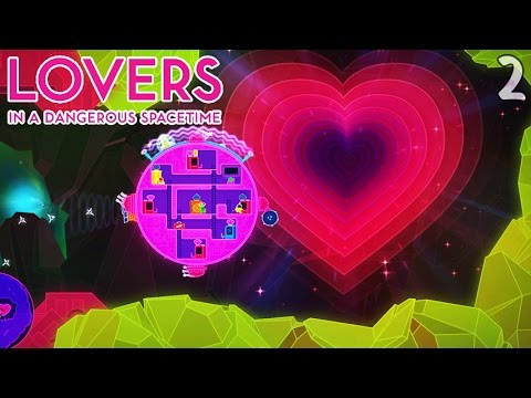 Видео: ТЕРМОЯДЕРНОЕ ДОБРО ► Lovers in a Dangerous Spacetime кооп |2|