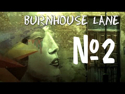 Видео: BURNHOUSE LANE (2) ЗАГАДОЧНЫЕДВЕРИ И СОРТИРЫ