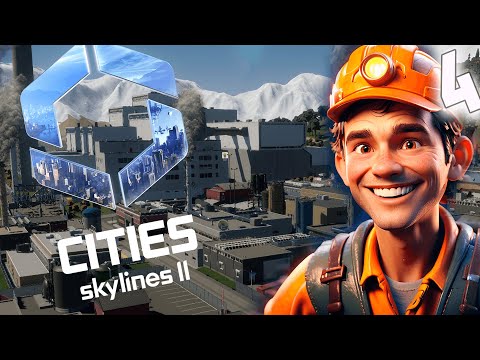 Видео: CITIES SKYLINES 2  ГОРНОДОБЫЧА ЗИМА ПЕРЕРАБОТКА МУСОРА  // Ep. 4