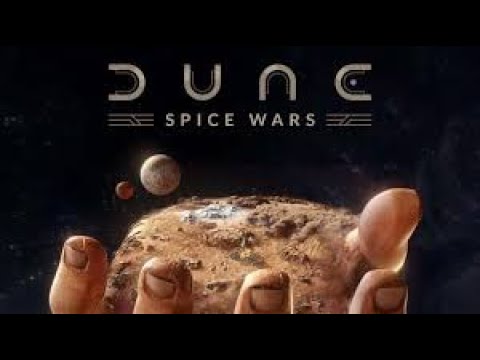 Видео: Dune spice wars НОВАЯ БИТВА ЗА ДЮНУ