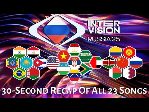 Видео: 🇷🇺 INTERVISION 2025 🌎🌏🌍 | 30-second clips of all 23 songs | Recap / Preview | Интервидение 2025