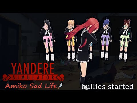 Видео: Крайне перспективный мод на Yandere Simulator - Amiko sad life