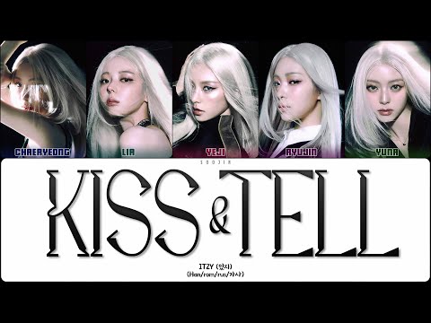Видео: ITZY - KISS & TELL (ПЕРЕВОД | КИРИЛЛИЗАЦИЯ | COLOR CODED LYRICS)