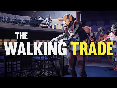 Видео: АПОКАЛИПТИЧЕСКИЙ ТОРГАШ! - ПРОХОЖДЕНИЕ THE WALKING TRADE