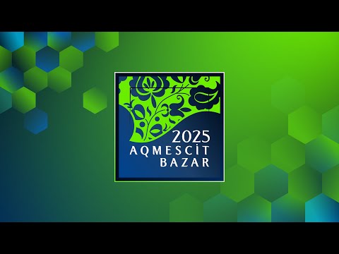 Видео: Прямой эфир «AQMESCİT BAZAR - 2025»!