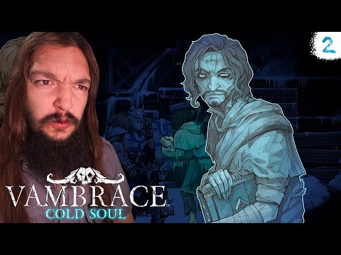 Видео: Vambrace: Cold Soul #2 - НЕУДАЧНАЯ ВЫЛАЗКА