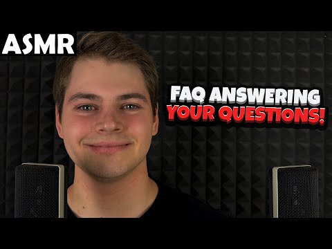 Видео: АСМР - FAQ - ANSWERING YOUR QUESTIONS! (RUSSIAN) ASMR Tony Russian