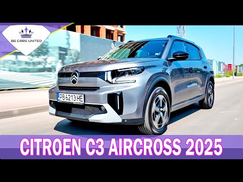 Видео: CITROEN C3 Aircross 2025 | 7 места и комфорт на прилична цена | BG Cars United