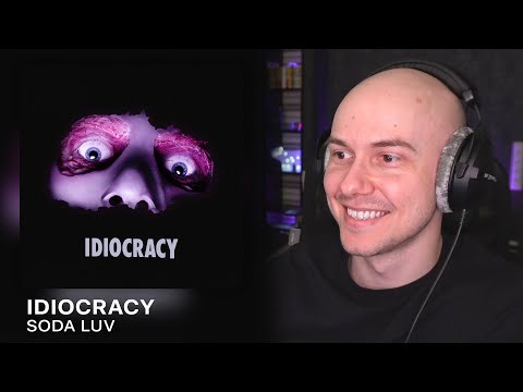 Видео: Альбом 'IDIOCRACY' От SODA LUV | РЕАКЦИЯ