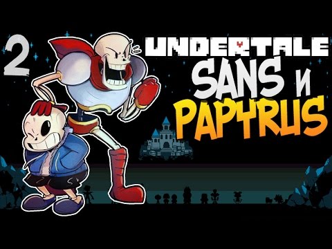 Видео: SANS и PAPYRUS ► Undertale прохождение |2| [Пацифист]