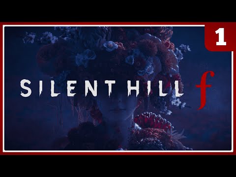 Видео: НАЧАЛО | Silent Hill F #1