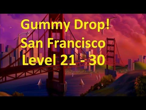 Видео: Gummy Drop! Конфетки! - San Francisco Level 21 - 30 Walkthrough прохождение