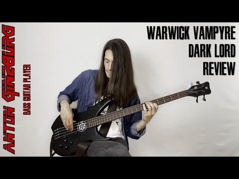 Видео: Anton Ginzburg - Warwick Vampyre Darklord. Подробный обзор