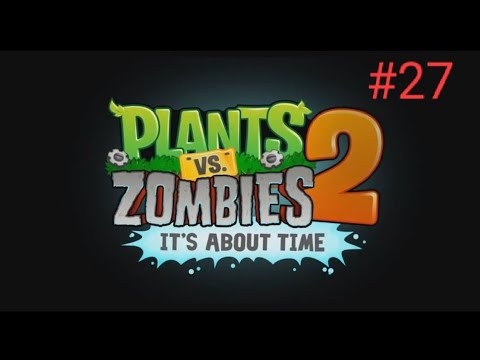 Видео: Растения против зомби 2/#27 ледниковый период