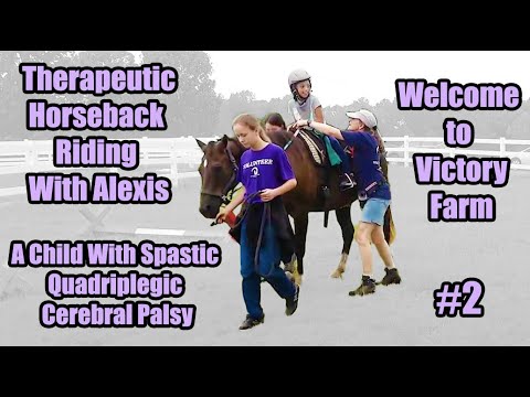 Видео: #2 Лечебная верховая езда: Алексис, ребенок со спастическим параличом паралича