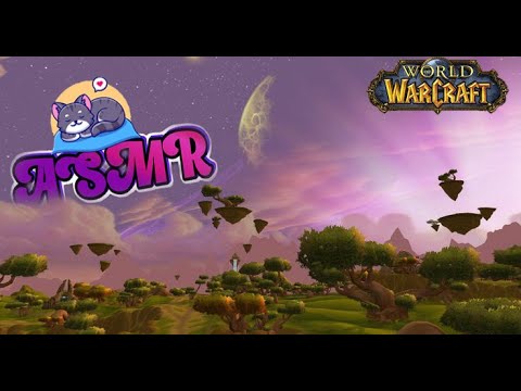 Видео: World of Warcraft ASMR - АСМР, Награнд/Nagrand, шепот🍀🥰