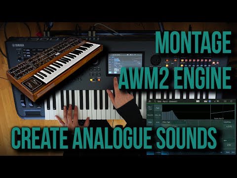 Видео: Создание аналоговых звуков на Yamaha Montage (Введение в движок AWM2)