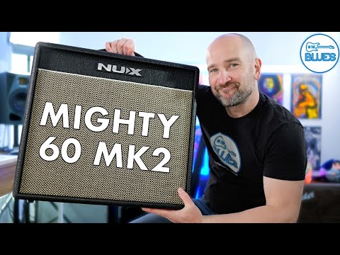 Видео: Представляем NUX Mighty 60 MK2! Мой обзор и руководство по эксплуатации
