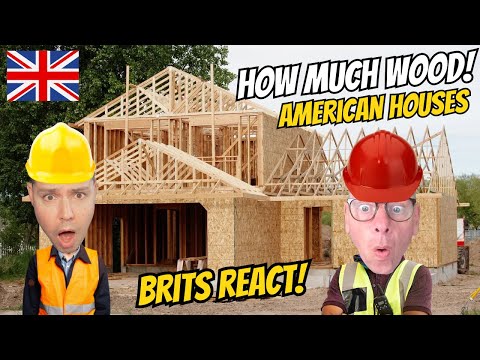 Видео: Реакция британцев на то, как строятся американские дома