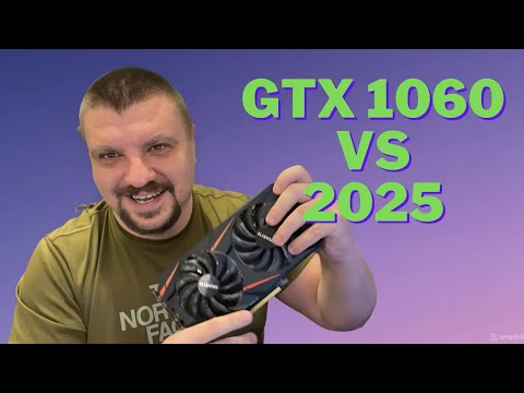 Видео: GTX 1060 в 2025 – ЖИВА! Тесты в новых играх + стоит ли покупать?