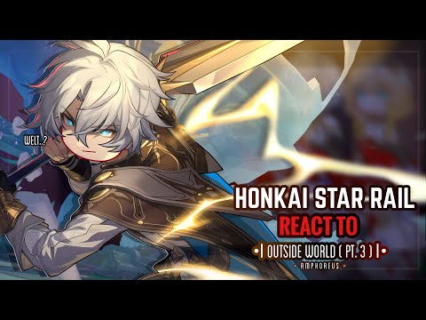 Видео: ⚡️✨ Реакция Амфорея на внешний мир [Часть 3] || Gacha Club || Hsr