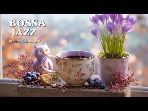 Видео: Осенний Босса Нова Джаз для Уютных Дней - Расслабьтесь и Отдохните | Мягкая Инструментальная Музыка