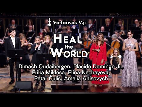 Видео: "Heal the World" Димаш Кудайберген, П.Доминго мл., Э.Миклоша, Э.Нечаева, П.Чулич, А.Анисович