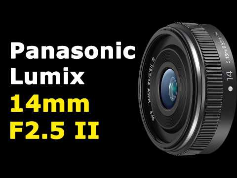 Видео: Объектив Panasonic Lumix 14mm F2.5 II Micro Four Thirds «блинчик»