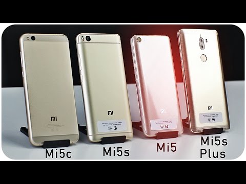 Видео: СРАВНЕНИЕ Xiaomi Mi5 vs Xiaomi Mi5S vs Xiaomi Mi5C vs Xiaomi Mi5s Plus