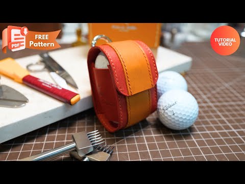 Видео: [LeatherCraft] Мешочек для мячей для гольфа 4K / БЕСПЛАТНЫЙ ВЫКРОЙКА PDF