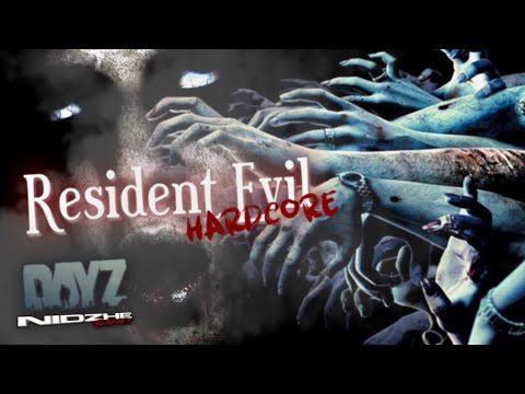 Видео: DayZ PvE ▶ Первый взгляд на сервер Resident Evil Hardcore