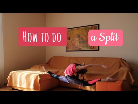 Видео: Как да Направиш Шпагат| How to do a Split ~ Yoana Balasheva