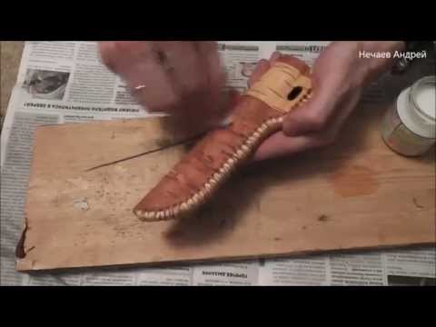 Видео: Нож из напильника 2.0. Ножны из бересты.