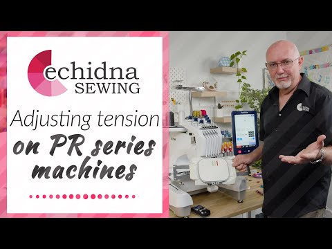 Видео: Регулировка натяжения нити на машинах серии PR | Echidna Sewing