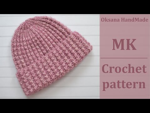 Видео: Тёплая и мягкая шапка крючком. Hat crochet pattern