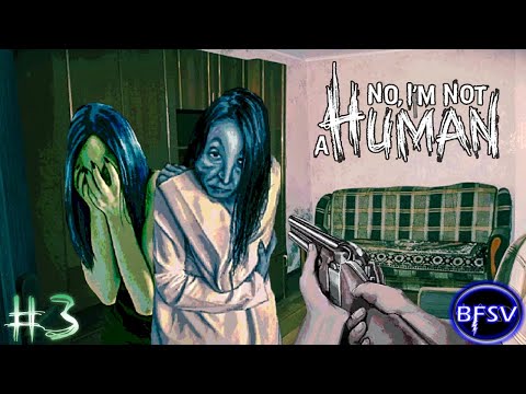 Видео: ПАГУБНЫЕ ПОСЛЕДСТВИЯ ЛЮБОПЫТСТВА [No, I'm Not a Human] #3