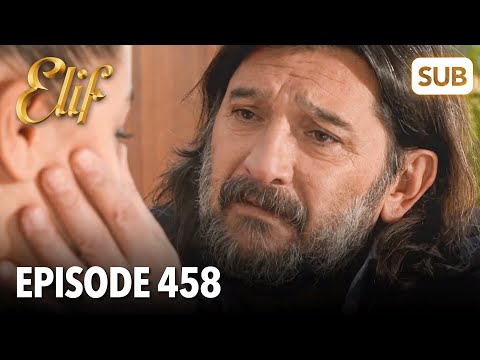 Видео: Элиф | Эпизод 458 | смотреть с русский субтитрами