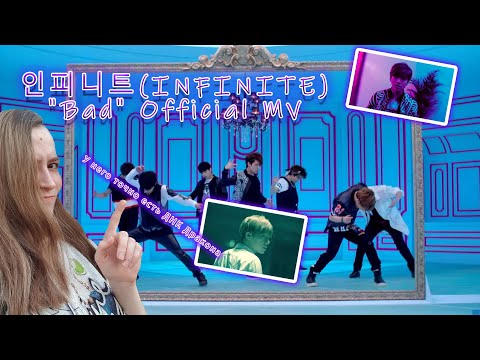 Видео: 인피니트(INFINITE) "Bad" Official MV | Реакция на 인피니트(INFINITE) "Bad" Official MV